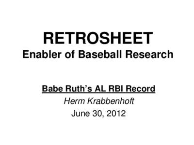 RETROSHEET: Enabler of Baseball Research
