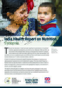 Malnutrition / Food politics / Humanitarian aid / Nutrition / Stunted growth / Poverty / Food security / Integrated Child Development Services / Food policy / International Food Policy Research Institute / Malnutrition in India / Malnutrition in children