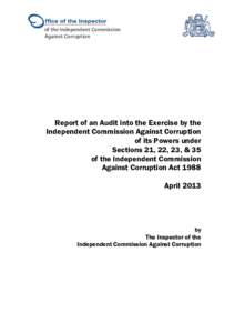 of the Independent Commission Against Corruption Report of an Audit into the Exercise by the Independent Commission Against Corruption of its Powers under