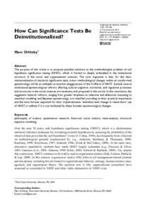 How Can Significance Tests Be Deinstitutionalized? Organizational Research Methods[removed] ª The Author(s) 2012