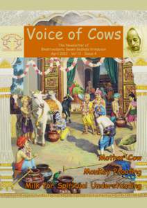 Voice of Cows The Newsletter of Bhaktivedanta Swami Goshala Vrindavan April[removed]Vol 13 - Issue 4  Mother Cow