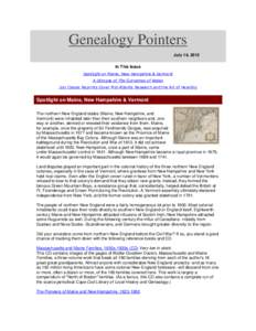 Genealogy Pointers July 14, 2015 In This Issue Spotlight on Maine, New Hampshire & Vermont A Glimpse of The Surnames of Wales July Classic Reprints Cover Mid-Atlantic Research and the Art of Heraldry