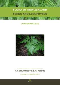 FLORA OF NEW ZEALAND FERNS AND LYCOPHYTES LOXSOMATACEAE  P.J. BROWNSEY & L.R. PERRIE