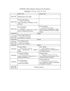 MASON: Mid Atlantic Seminar On Numbers Schedule: Saturday April 7th 2018 Room 121 Room 122