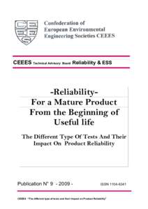 CEEES Technical Advisory Board Reliability & ESS  -ReliabilityFor a Mature Product From the Beginning of Useful life The Different Type Of Tests And Their
