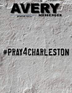 AVERY WIN TE RMESSENGER  #PRAY 4 CHARLESTON