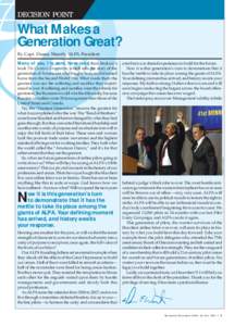 DECISION POINT  What Makes a Generation Great? By Capt. Duane Woerth, ALPA President book The Greatest Generation, which tells the story of the