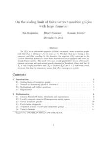 On the scaling limit of finite vertex transitive graphs with large diameter Itai Benjamini Romain Tessera∗