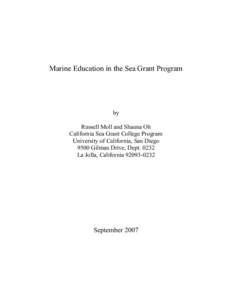 Marine Education in the Sea Grant Program  by Russell Moll and Shauna Oh California Sea Grant College Program University of California, San Diego