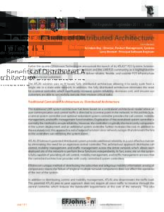 ®  The Responder - September 2011 | Issue 2 Benefits of Distributed Architecture Contributors: