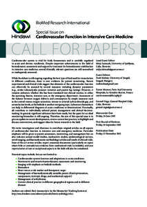 BioMed Research International Special Issue on Cardiovascular Function in Intensive Care Medicine CALL FOR PAPERS Cardiovascular system is vital for body homeostasis and is carefully regulated