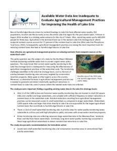 Available Water Data Are Inadequate to Evaluate Agricultural Management Practices for Improving the Health of Lake Erie Record harmful algal blooms driven by nutrient loadings to Lake Erie have affected water quality, fi