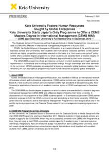PRESS RELEASE  February 2, 2011 Keio University  Keio University Fosters Human Resources