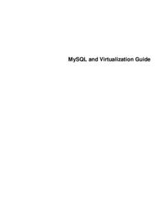 MySQL and Virtualization Guide