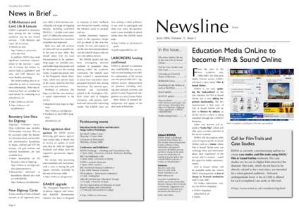 Newsline from EDINA  News in Brief ... CAB Abstracts and Land, Life & Leisure EDINA is pleased to announce
