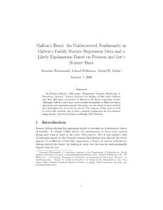 Galton’s Bend: An Undiscovered Nonlinearity in Galton’s Family Stature Regression Data and a Likely Explanation Based on Pearson and Lee’s Stature Data Amanda Wachsmuth, Leland Wilkinson, Gerard E. Dallal
