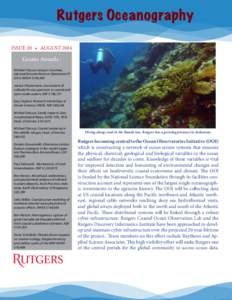 Rutgers Oceanography Issue 20 • AUGUST 2014 Grants Awards : Michael DeLuca Jacques Cousteau national Esturine Reserve Operations FY