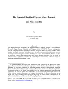 The Impact of Banking Crises on Money Demand and Price Stability by Maria Soledad Martinez Peria * The World Bank