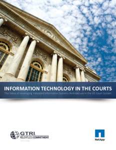 Information Technology in the Courts The Value of Leveraging Validated Information Systems Architecture in the US Court System ITITC131205  GTRI | Information Technology in the Courts