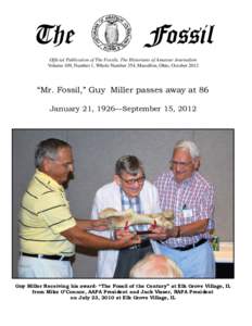 The  Fossil Official Publication of The Fossils, The Historians of Amateur Journalism Volume 109, Number 1, Whole Number 354, Massillon, Ohio, October 2012