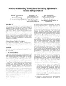 Privacy-Preserving Billing for e-Ticketing Systems in Public Transportation Florian Kerschbaum Hoon Wei Lim