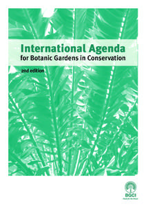 International Agenda for Botanic Gardens in Conservation 2nd edition 2nd edition