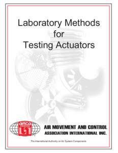 Laboratory Methods for Testing Actuators AIR MOVEMENT AND CONTROL ASSOCIATION INTERNATIONAL INC.
