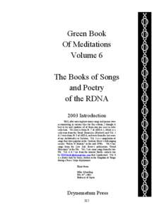 Green Book Of Meditations Volume 6 The Books of Songs and Poetry of the RDNA