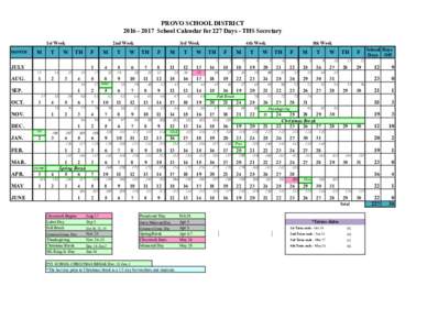 PROVO SCHOOL DISTRICTSchool Calendar for 227 Days - THS Secretary 1st Week MONTH  M