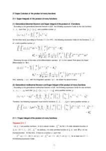 21 Super Calculus of the product of many functions 21.1 Super Integrals of the product of many functions (1) Generalized binomial theorem and Super integral of the product of 2 functions According to the generalized bino