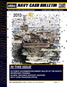 NAVAL SUPPLY SYSTEMS COMMAND HEADQUARTERS  VOLUME 10: ISSUE 4 | OCT-NOV- DEC-2013 IN THIS ISSUE OCTOBER/ NOVEMBER/DECEMBER SAILOR OF THE MONTH