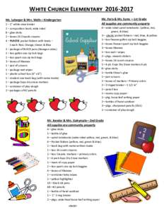 White Church Elementary  - Ms. Paris & Ms. Sy s — st Grade All supplies are co