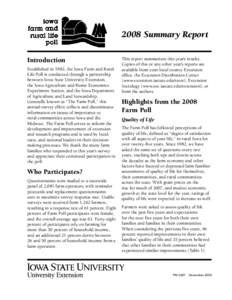 2008 Summary Report Introduction Established in 1982, the Iowa Farm and Rural Life Poll is conducted through a partnership between Iowa State University Extension, the Iowa Agriculture and Home Economics