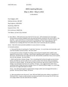 Draft EROS notes[removed]EROS meeting Minutes May 3, 2011 – May 4, 2011