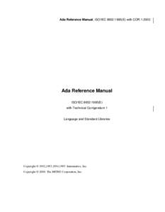 Ada Reference Manual, ISO/IEC 8652:1995(E) with COR.1:2000  Ada Reference Manual ISO/IEC 8652:1995(E) with Technical Corrigendum 1