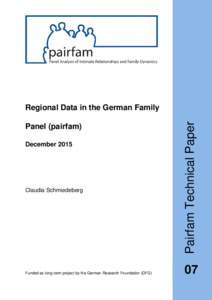Panel (pairfam) December 2015 Claudia Schmiedeberg  Funded as long-term project by the German Research Foundation (DFG)