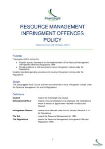 RESOURCE MANAGEMENT INFRINGMENT OFFENCES POLICY Effective from 28 OctoberPurpose