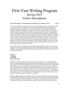 First-Year Writing Program Spring 2015 Course Descriptions General Description of[removed], Reading and Writing in an Academic Context  9 units