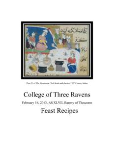 th  Plate 21 of The Nimatnama, “Soft foods and sherbert,” 15 Century Indian College of Three Ravens February 16, 2013, AS XLVII, Barony of Thescorre