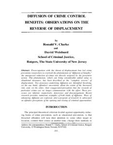 DIFFUSION OF CRIME CONTROL BENEFITS: OBSERVATIONS ON THE REVERSE OF DISPLACEMENT by  Ronald V. Clarke