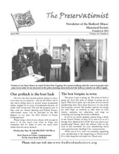 The Preservationist Newsletter of the Bedford (Mass.) Historical Society Founded in 1893 April 2008