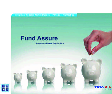 Investment Report | Market Outlook | Pension | Contact Us  Fund Assure Investment Report, October 2014