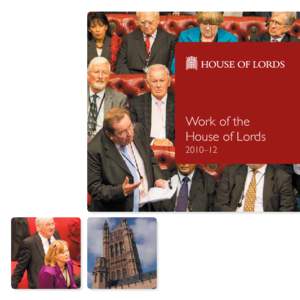 Work of the House of Lords 2010–12 4 | Work of the House of Lords