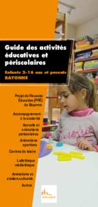 Guide des activités éducatives et périscolaires Enfants 2-16 ans et parents  Bayonne