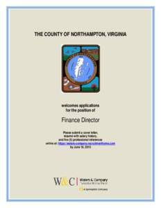 THE COUNTY OF NORTHAMPTON, VIRGINIA  welcomes applications for the position of  Finance Director