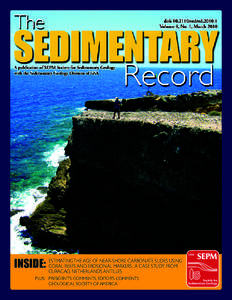 THE AGE OF NEAR-SHORE CARBONATE SLIDES USING INSIDE: ESTIMATING CORAL REEFS AND EROSIONAL MARKERS: A CASE STUDY FROM CURACAO, NETHERLANDS ANTILLES PLUS: PRESIDENT’S COMMENTS, EDITOR’S COMMENTS GEOLOGICAL SOCIETY OF A
