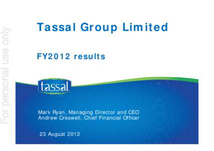 For personal use only  T Tassal l Group G