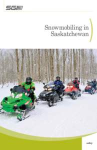 Snowmobiling in Saskatchewan safety  Table of Contents