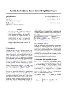 Semi-Markov Conditional Random Field with High-Order Features  Viet Cuong Nguyen Nan Ye Wee Sun Lee National University of Singapore
