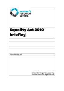 Law / Discrimination / Economy / Sexism / United Kingdom labour law / Employment discrimination / Equality Act / LGBT history / Gender equality / Promotion of Equality and Prevention of Unfair Discrimination Act / Equal pay for equal work / Ageism